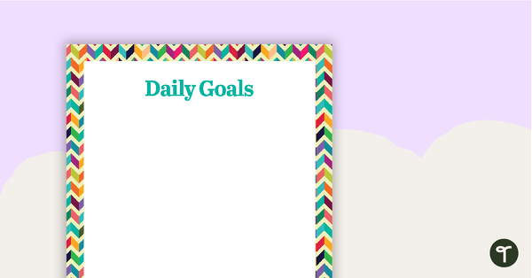 Bright Chevron - Daily Goals teaching resource
