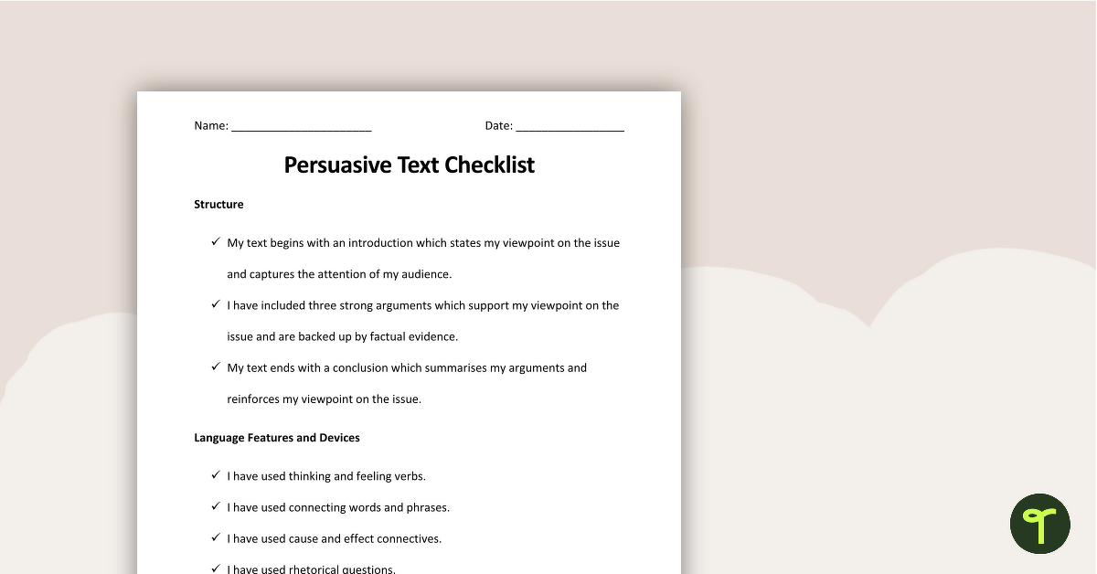 Persuasive Writing Checklist - Structure, Language and Features teaching resource