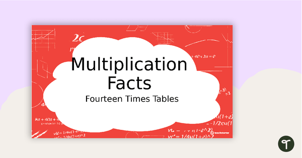 Multiplication Facts PowerPoint - Fourteen Times Tables teaching resource