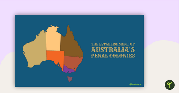 Preview image for The Establishment of Australia's Colonies PowerPoint - teaching resource