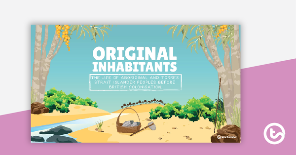 Preview image for Original Inhabitants PowerPoint - teaching resource