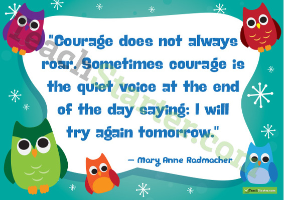 Courage Doesn't Always Roar – Positivity Poster teaching resource