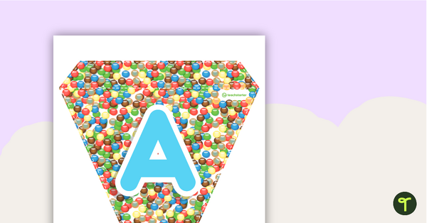 Candy Classroom Decorations — Letters and Numbers Pennant Banner teaching resource