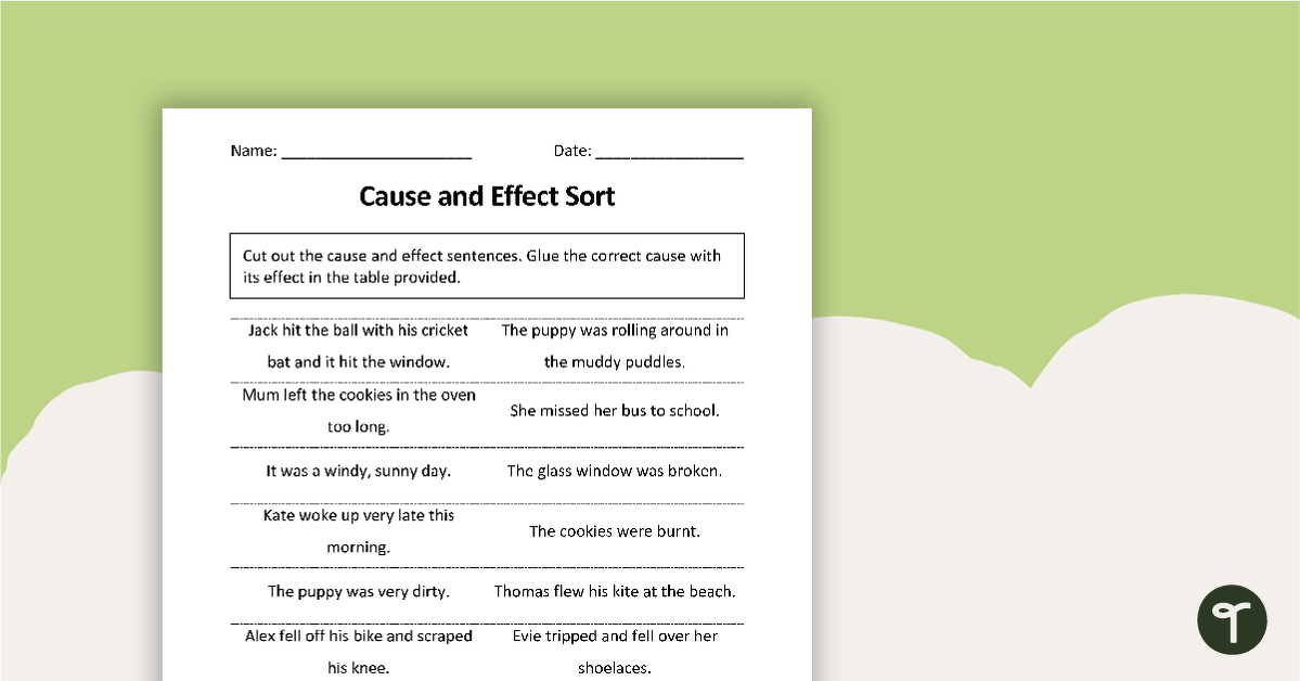 Cause and Effect - Sentence Sort Worksheet teaching resource
