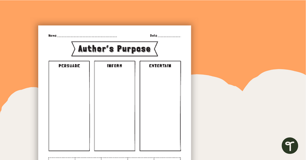 author-s-purpose-graphic-organizer-teach-starter