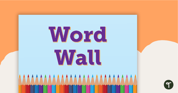 Go to Pencils - Word Wall Template teaching resource
