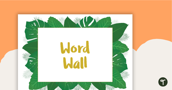 Lush Leaves White - Word Wall Template teaching resource