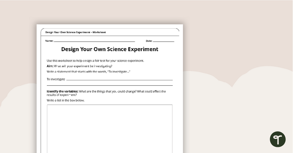 Design Your Own Experiment Worksheet teaching resource