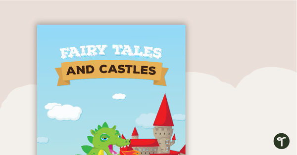 Go to Fairy Tales and Castles - Title Poster teaching resource