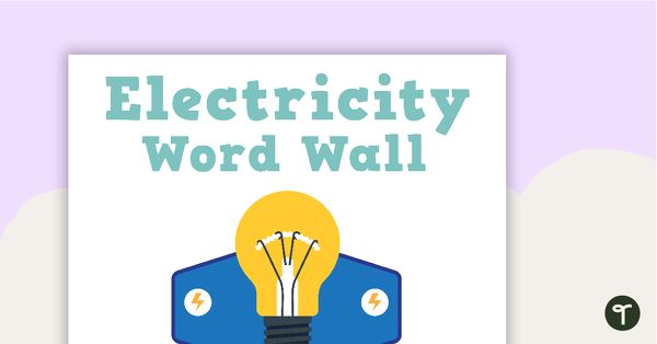 Go to Electricity Word Wall Vocabulary teaching resource