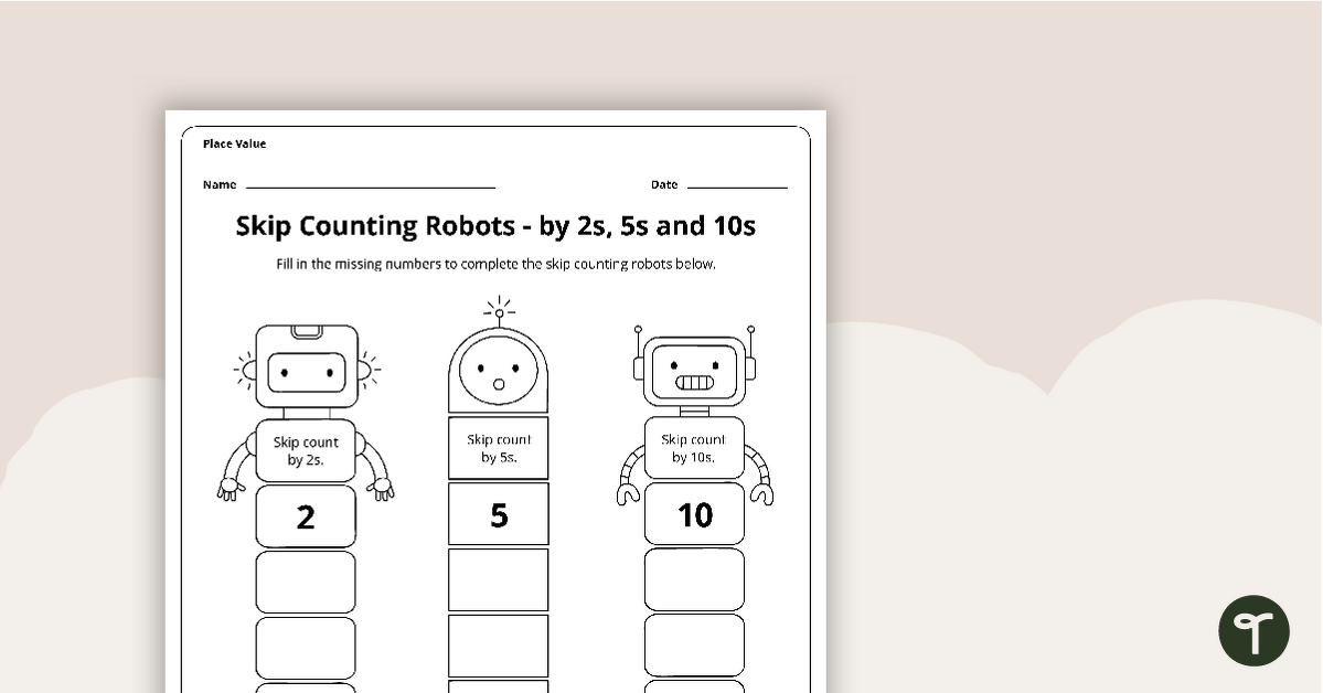 Skip Counting Robot Worksheets - 2s, 5s, and 10s teaching resource