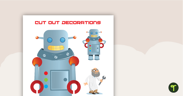 Robots - Cut Out Decorations teaching resource