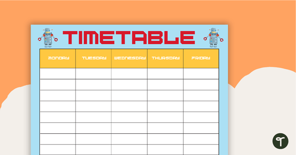 Robots - Weekly Timetable teaching resource