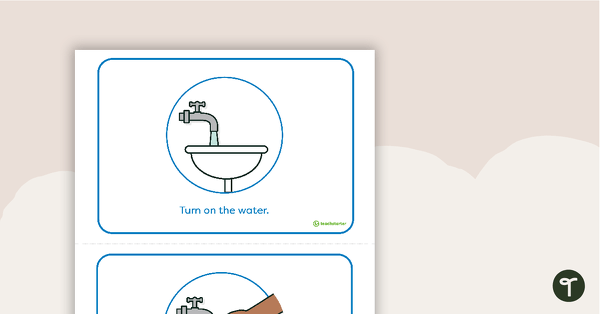 Go to How to Wash Your Hands - Sequencing Cards teaching resource
