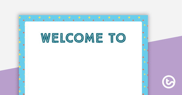 Stars Pattern - Welcome Sign and Name Tags teaching resource