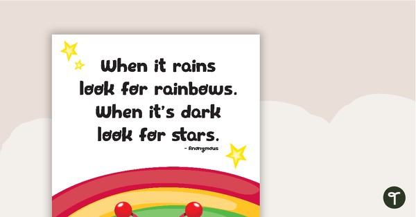 Go to When It Rains Look For Rainbows – Positivity Poster teaching resource