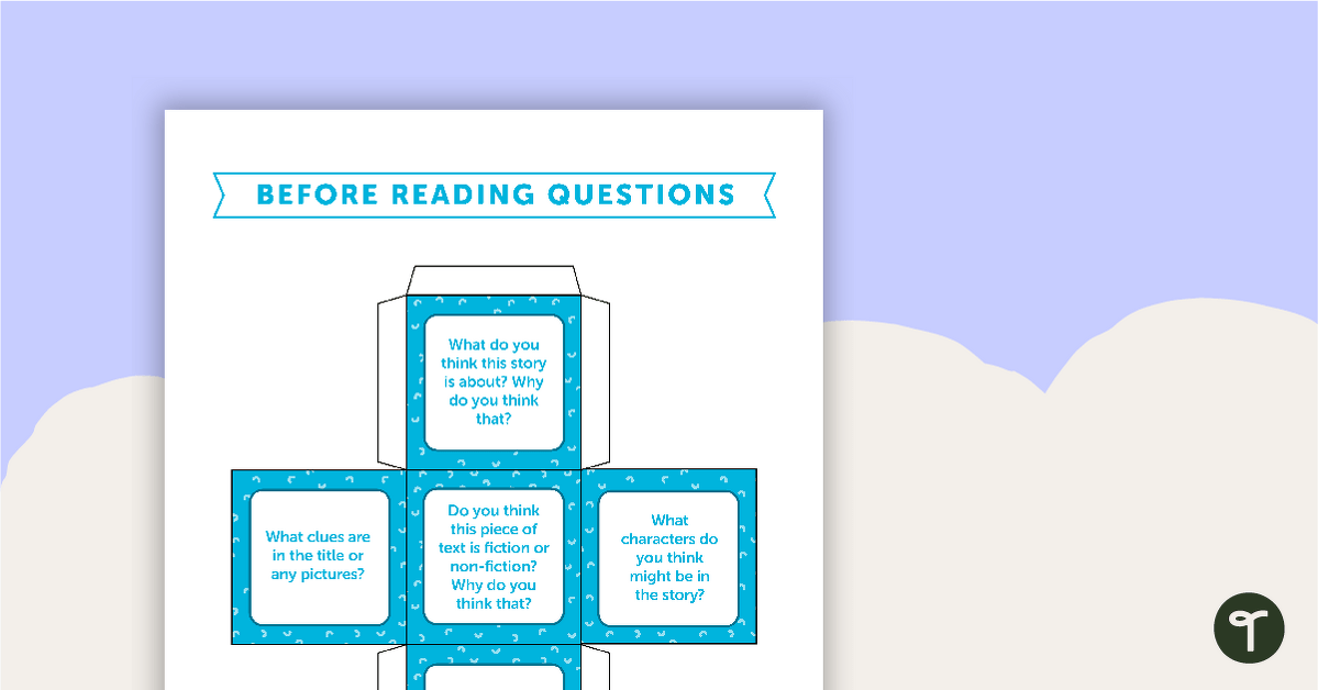 Before, During and After Reading Fiction Questions - Dice teaching resource