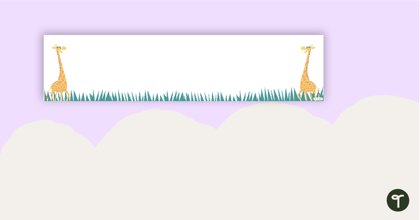 Giraffes - Display Banner teaching resource