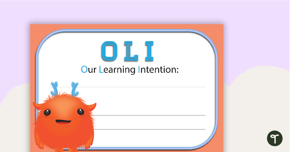 Our Learning Intention (OLI) Poster teaching resource