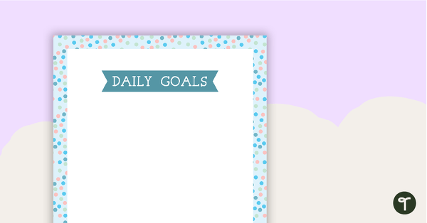 Go to Pastel Dots - Daily Goals teaching resource