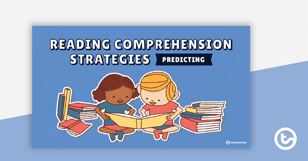 Preview image for Reading Comprehension Strategies PowerPoint - Predicting - teaching resource