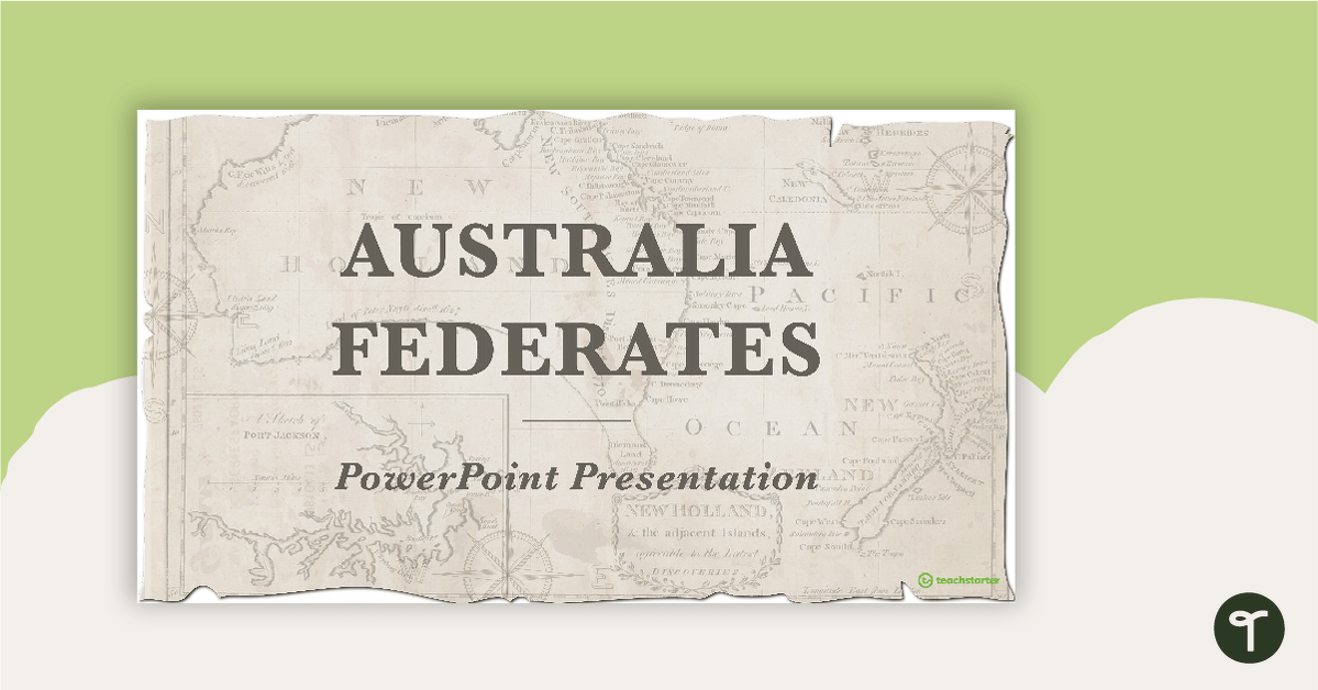 Australia Federates PowerPoint teaching resource