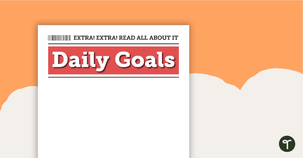 Journalism and News - Daily Goals teaching resource