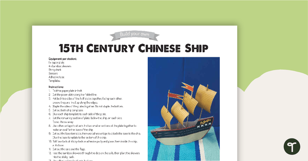 Preview image for Fifteenth Century Chinese Ship - Model Building Activity - teaching resource