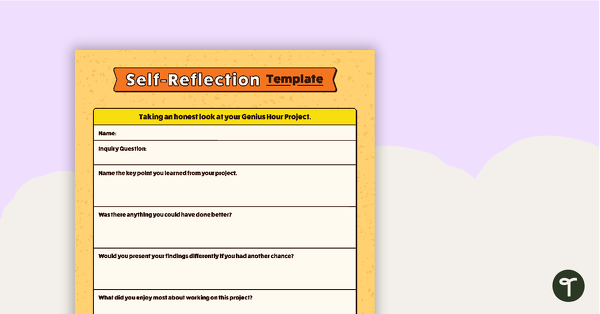 Genius Hour Self-Reflection Template teaching resource