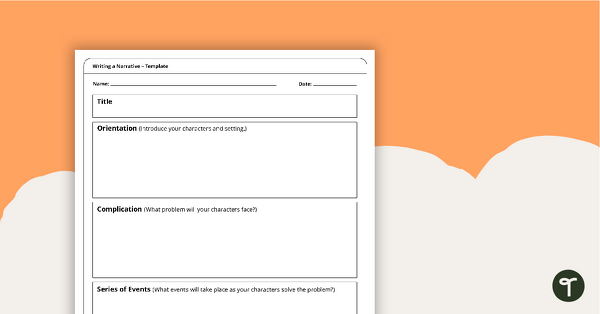 Preview image for Writing a Narrative - Template - teaching resource