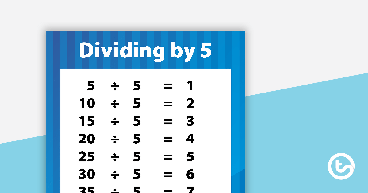 Division Facts Poster Dividing By 5 Teach Starter