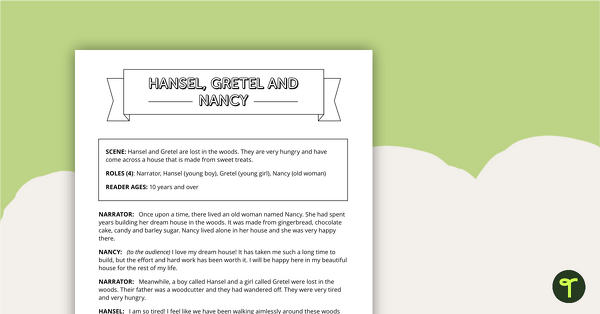 Readers' Theatre Script - Hansel, Gretel and Nancy teaching resource