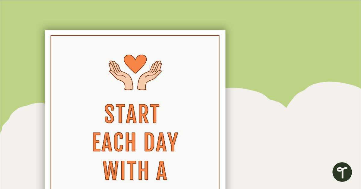 Start Each Day With a Grateful Heart - Motivational Poster teaching resource