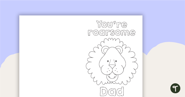 Preview image for 'You're roarsome Dad' - Father's Day Card Template - teaching resource