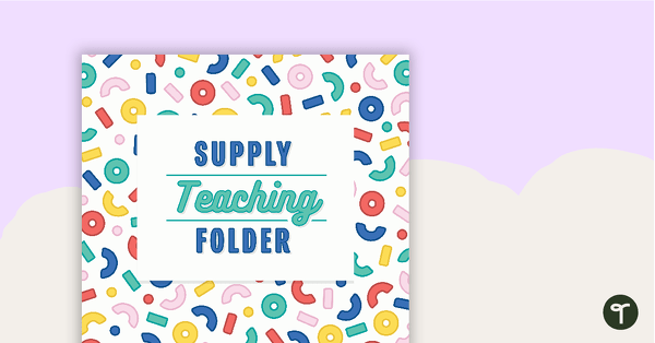 Supply Teaching Folder (For Classroom Teachers) Cover and Dividers teaching resource