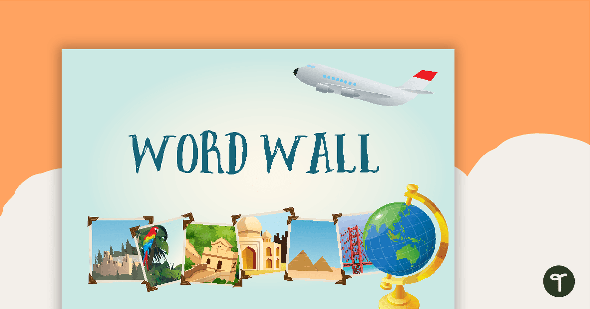 Travel Around the World - Word Wall Template teaching resource