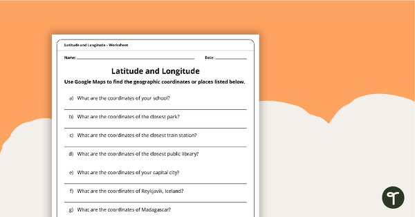 Go to Latitude and Longitude Worksheet teaching resource