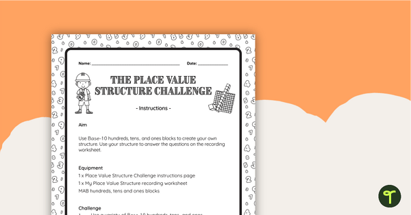 Preview image for The Place Value Structure Challenge - teaching resource