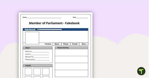 Go to Member of Parliament - Fakebook Template teaching resource
