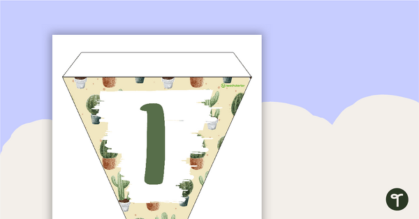 Cactus - Letters and Numbers Pennant Banner teaching resource