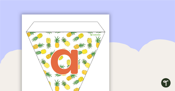 Pineapples - Letters and Numbers Pennant Banner teaching resource