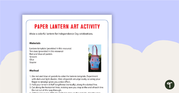 Go to Independence Day Paper Lantern Art Activity teaching resource