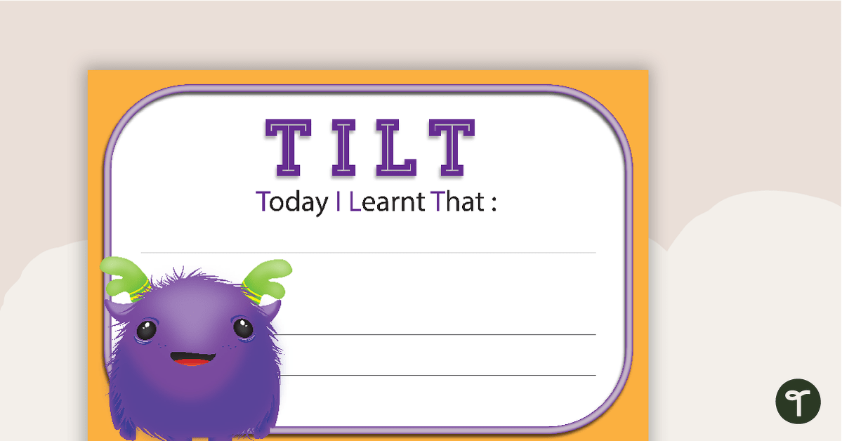 Today I Learnt - TILT Poster teaching resource