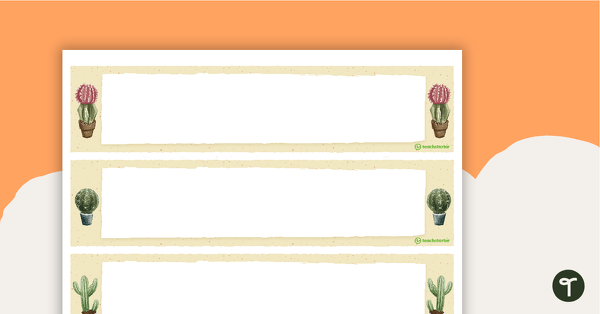 Cactus - Tray Labels teaching resource