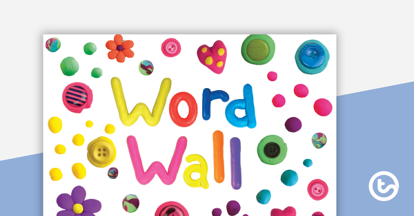 Playdough - Word Wall Template teaching resource