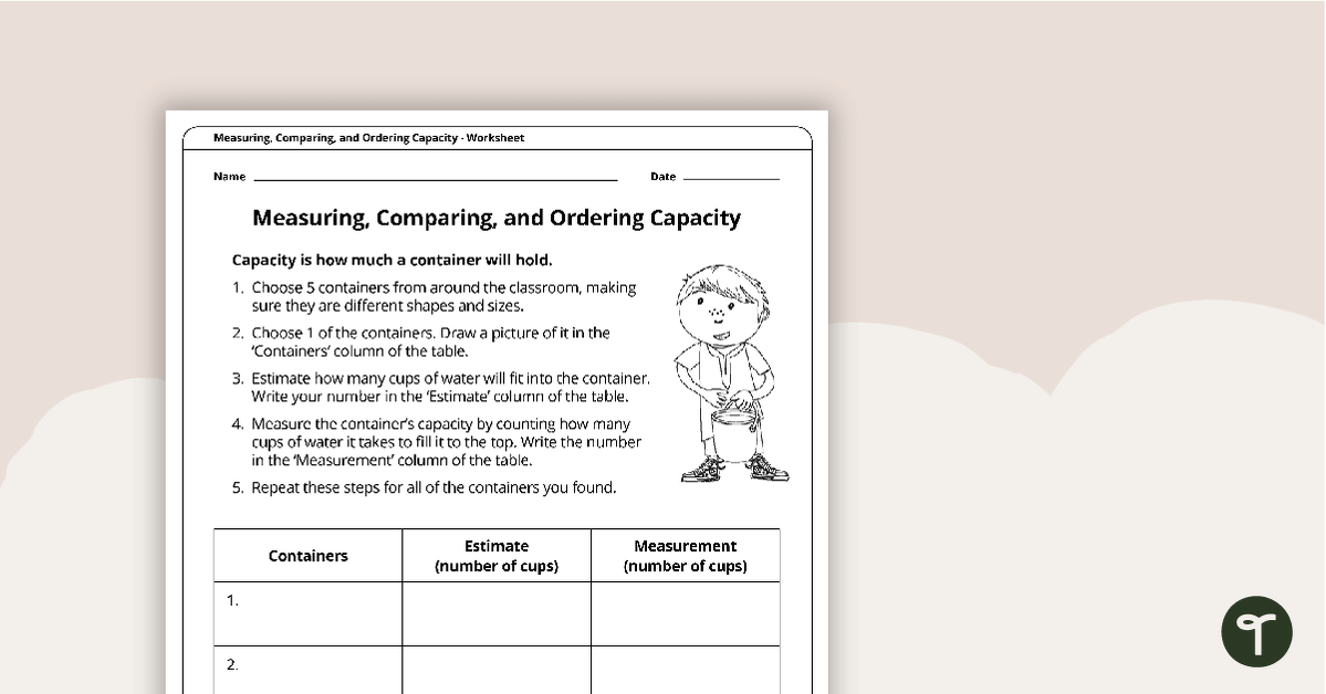 Measuring, Comparing, and Ordering Capacity – Worksheet teaching resource