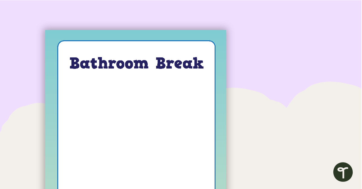 First Fleet - Bathroom Break Poster teaching resource