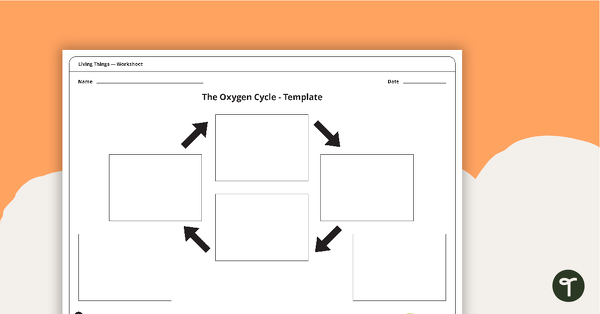 The Oxygen Cycle - Worksheet teaching resource