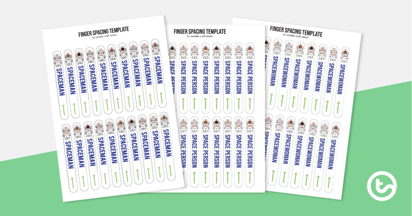 Go to 'Spaceman' Finger Spacing Template teaching resource