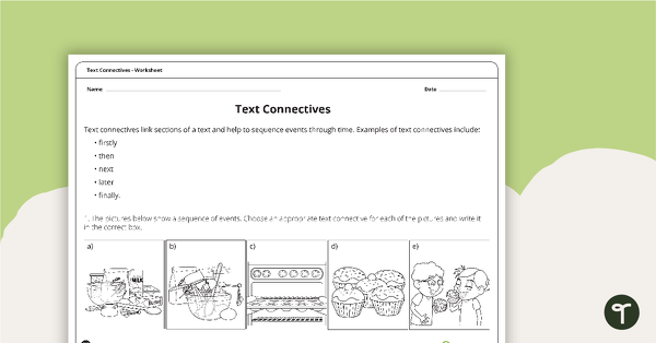Go to Text Connectives Worksheet teaching resource